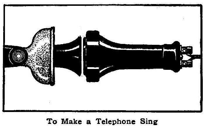 To Make a Telephone Sing