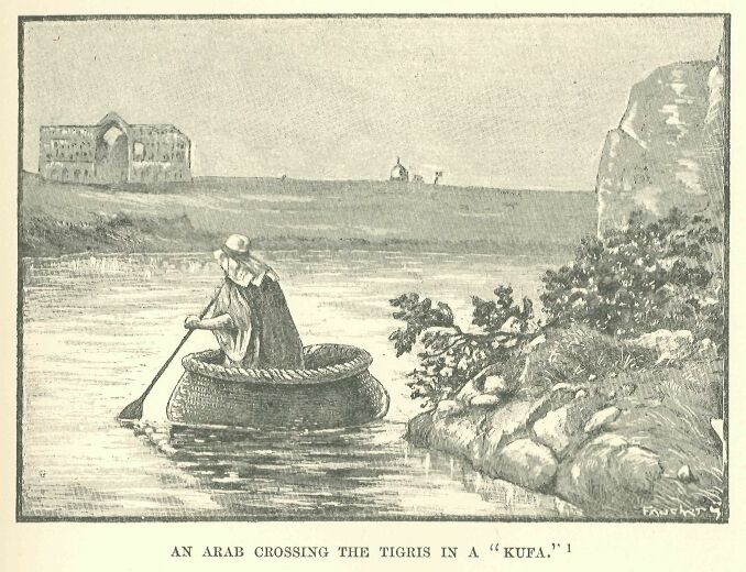 115.jpg an Arab Crossing the Tigris in a &lsquo;kufa.&rsquo; 