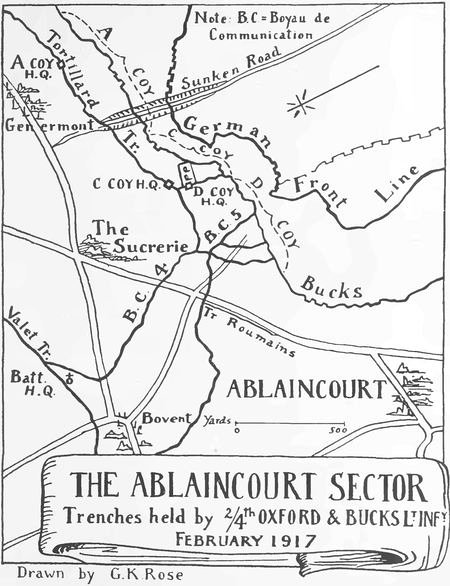 THE ABLAINCOURT SECTOR Trenches held by 2/4th OXFORD &
BUCKS Lt INFy. Drawn by G.K. Rose.