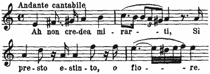 Ah non credea mirarti, Sì presto estinto, o fiore Ah non credea mirarti, Sì presto estinto, o fiore