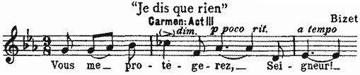 Je dis que rien, Carmen: Act III, Bizet Je dis que rien, Carmen: Act III, Bizet