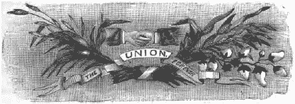 THE UNION FOREVER THE UNION FOREVER