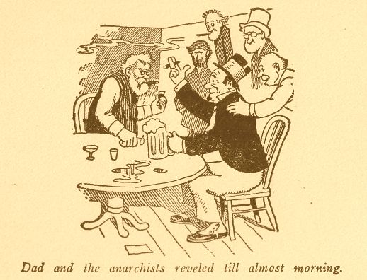 Dad and the Anarchists Reveled Till Morning 188