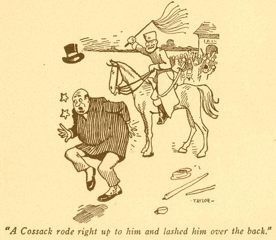 A Cossack Rode Right up to Him and Lashed Him over The Back 258