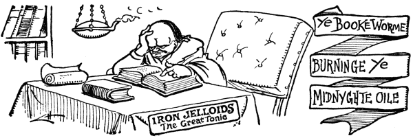 IRON JELLOIDS The Great Tonic Ye Bookeworme burninge ye Midnyghte Oile