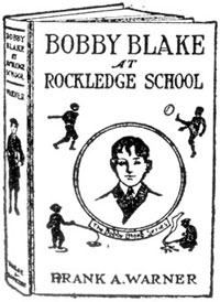 BOBBY BLAKE AT ROCKLEDGE SCHOOL

FRANK A. WARNER