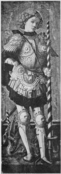 In the Metropolitan Museum, New York.

St. George

From a panel by Carlo Crivelli