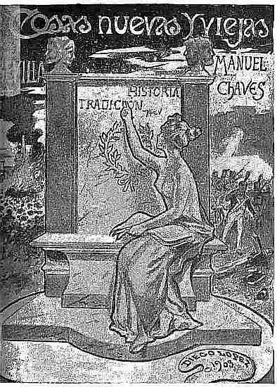 imagen de la cubierta del libro
Cosas nuevas y viejas
MANUEL CHAVES
HISTORIA TRADICI�N
DIEGO LOPEZ
1903