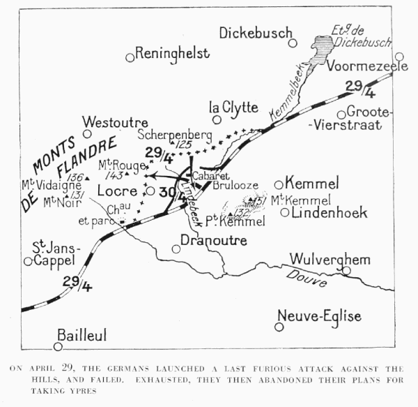 ON APRIL 29, THE GERMANS LAUNCHED A LAST FURIOUS ATTACK AGAINST THE
HILLS, AND FAILED. EXHAUSTED, THEY THEN ABANDONED THEIR PLANS FOR
TAKING YPRES