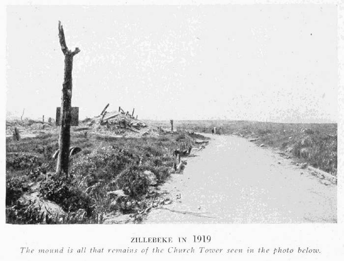 ZILLEBEKE IN 1919
The mound is all that remains of the Church Tower seen in the photo below