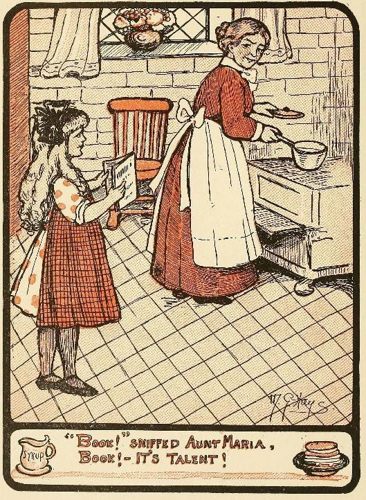 "Book!" sniffed Aunt Maria, "Book!&mdash;It's Talent!"