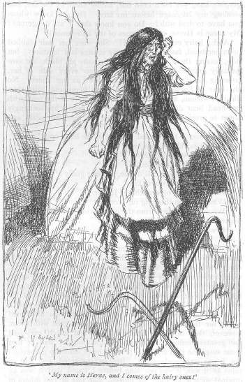 &lsquo;My name is Herne, and I comes of the hairy ones!&rsquo;