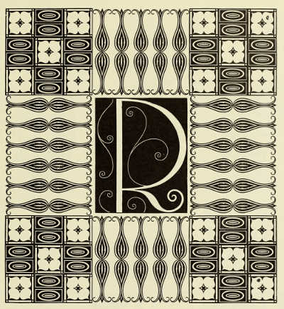 INITIAL LETTER AND BORDER DESIGNED BY PROF. C. O.
CZESCHKA. FOR GENZSCH AND HEYSE, HAMBURG