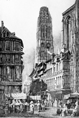 ROUEN, 1822.

A STREET SHOWING THE TOWER OF THE CATHEDRAL.