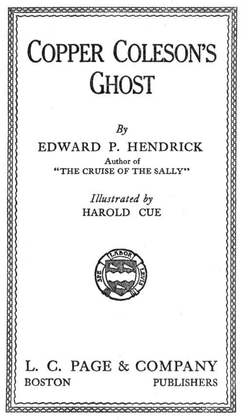 Copper Coleson&rsquo;s Ghost