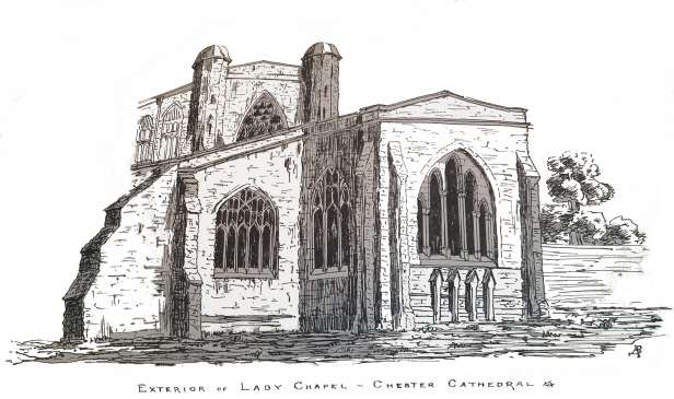Exterior of Lady Chapel&mdash;Chester Cathedral