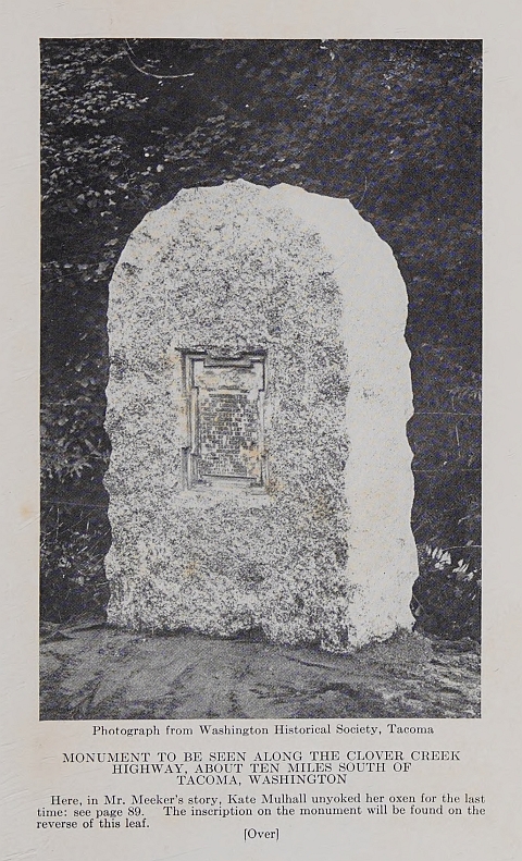MONUMENT TO BE SEEN ALONG THE CLOVER CREEK HIGHWAY, ABOUT TEN MILES SOUTH OF TACOMA, WASHINGTON